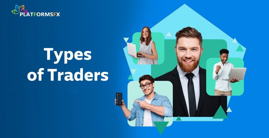 types of traders Types of Traders